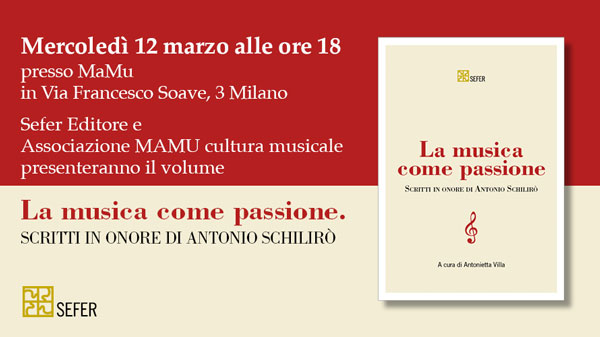 Nino Schilirò - La musica come passione - Sefer Editore